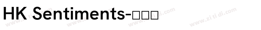 HK Sentiments字体转换